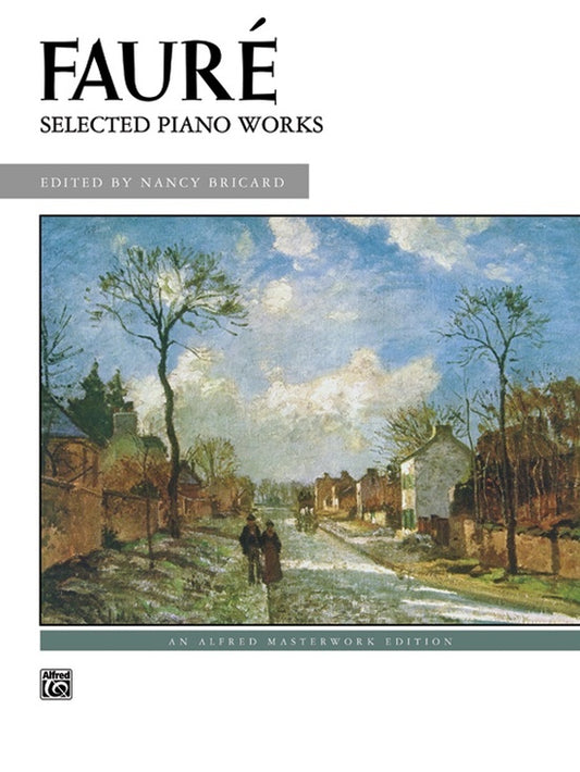 Faure Selected Piano Works