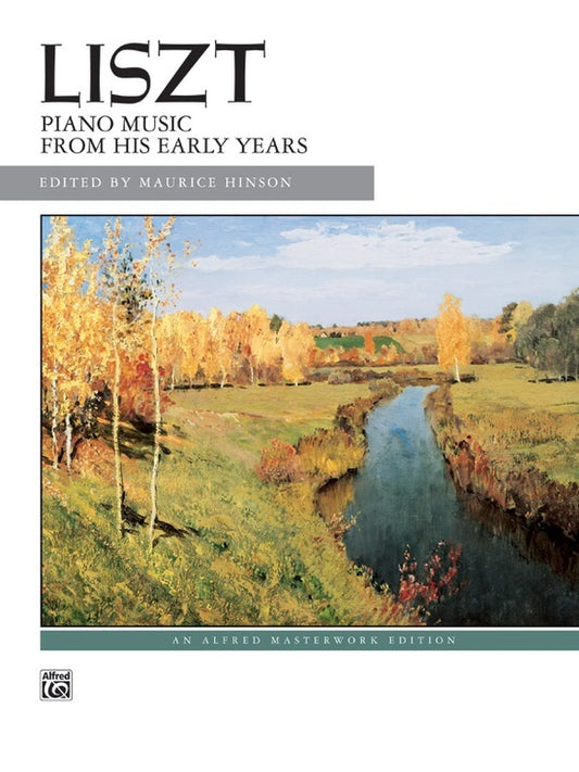Liszt Piano Music From His Early Years