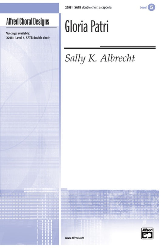 Gloria Patri SATB Double Unacc Level 5