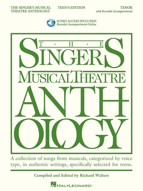 Singer's Musical Theatre Anthology: Teens — Tenor, Book/Online Audio (Hal Leonard)