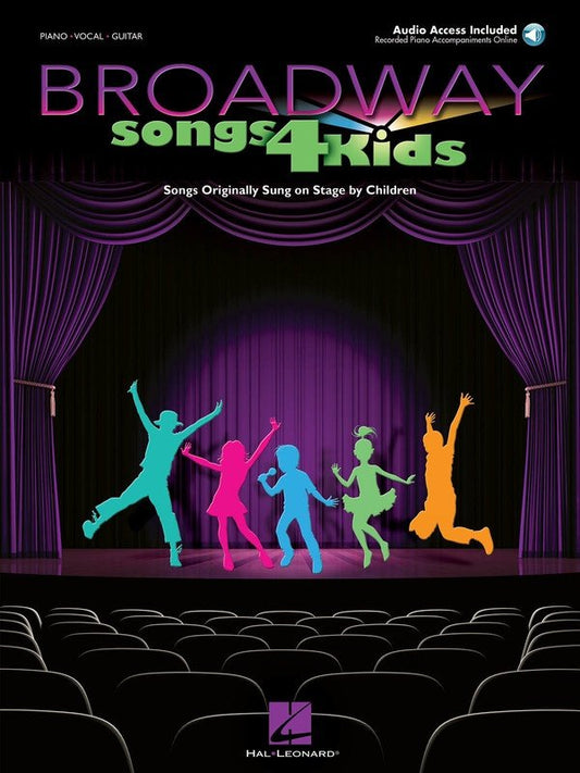 Broadway Songs for Kids — Piano/Vocal/Guitar, Book/Online Audio (Hal Leonard)