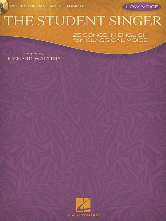 The Student Singer — Low Voice, Book/CD (Hal Leonard)