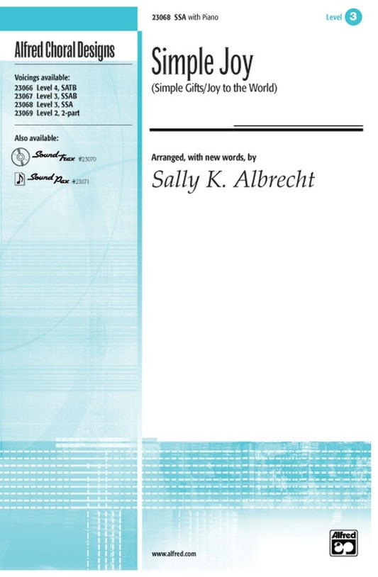 Simple Joy SSA/Piano Level 3 Choral Sheet Music