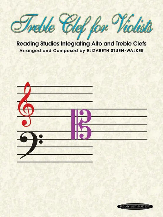 Treble Clef for Violists: Reading Studies by Elizabeth Stuen-Walker