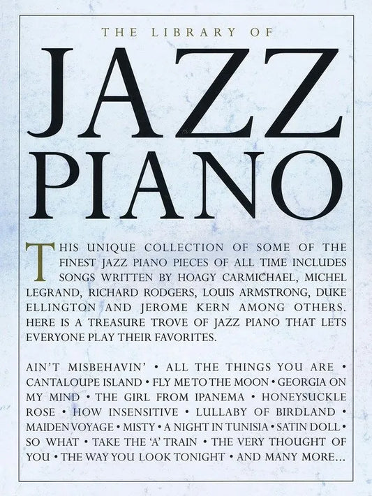 The Library of Jazz Piano - 288 Pages, Music Sales America, Piano Series