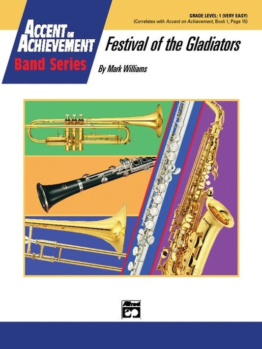 Festival Of The Gladiators Concert Band Gr 1