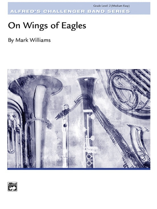 On Wings Of Eagles Concert Band