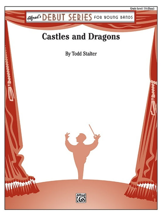 Castles And Dragons Concert Band Gr 1.5