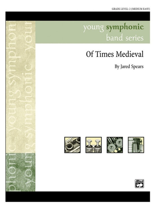 Of Times Medieval Concert Band Gr 2