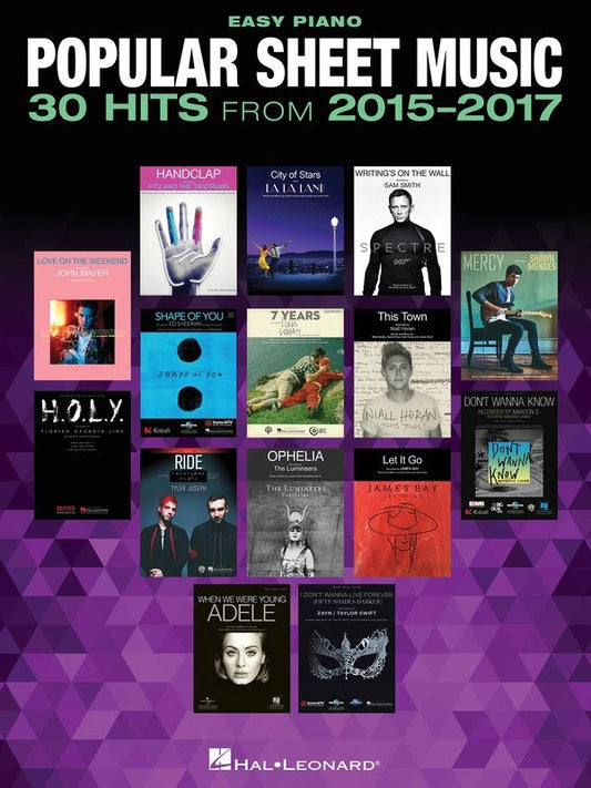 Popular Sheet Music: 30 Hits from 2015–2017 — Easy Piano with Lyrics (Hal Leonard)