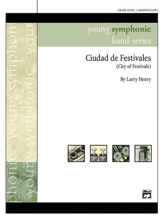Ciudad De Festivales Concert Band Gr 2