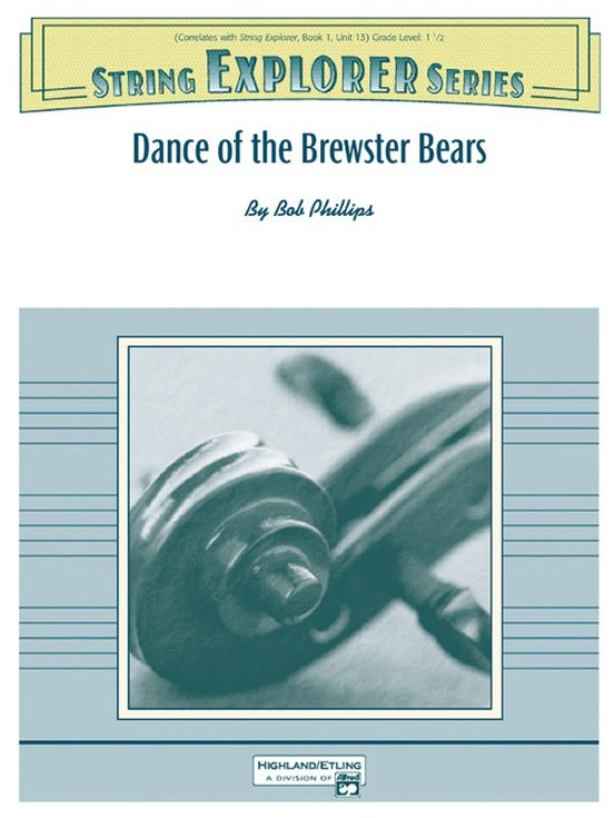 Dance Of The Brewster Bears String Orchestra Gr 1.5