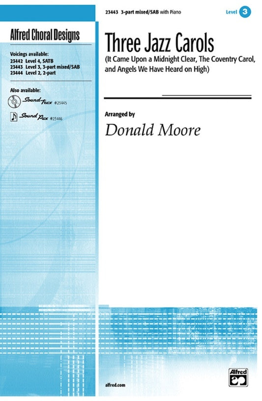 Three Jazz Carols 3 Part Mixed/SAB Choral Sheet Music