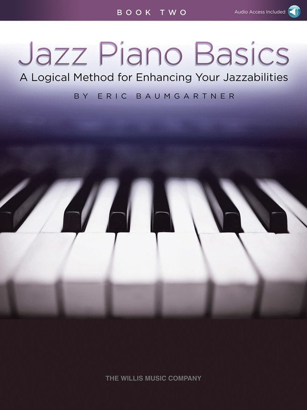 Baumgartner: Jazz Piano Basics Book 2 — Book/Online Audio (Willis Music)