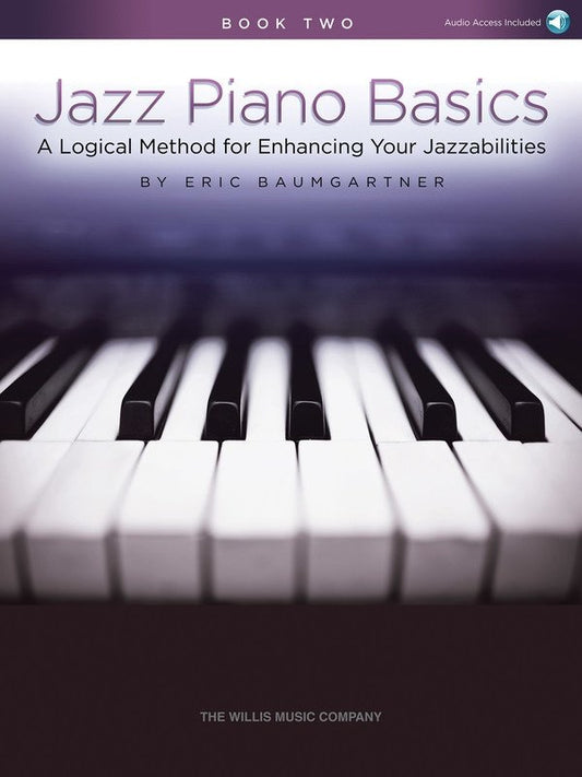 Baumgartner: Jazz Piano Basics Book 2 — Book/Online Audio (Willis Music)