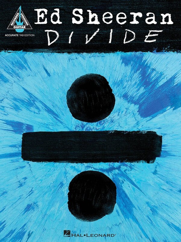 Ed Sheeran: Divide — Guitar TAB Recorded Version (Hal Leonard)