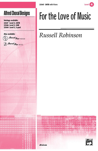 For The Love Of Music SATB