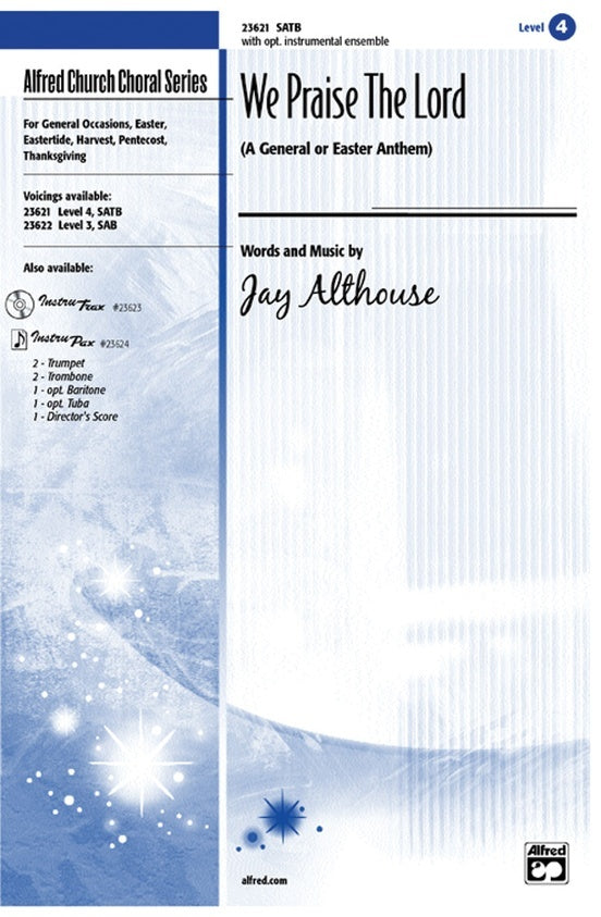 We Praise the Lord SATB Choral Sheet Music