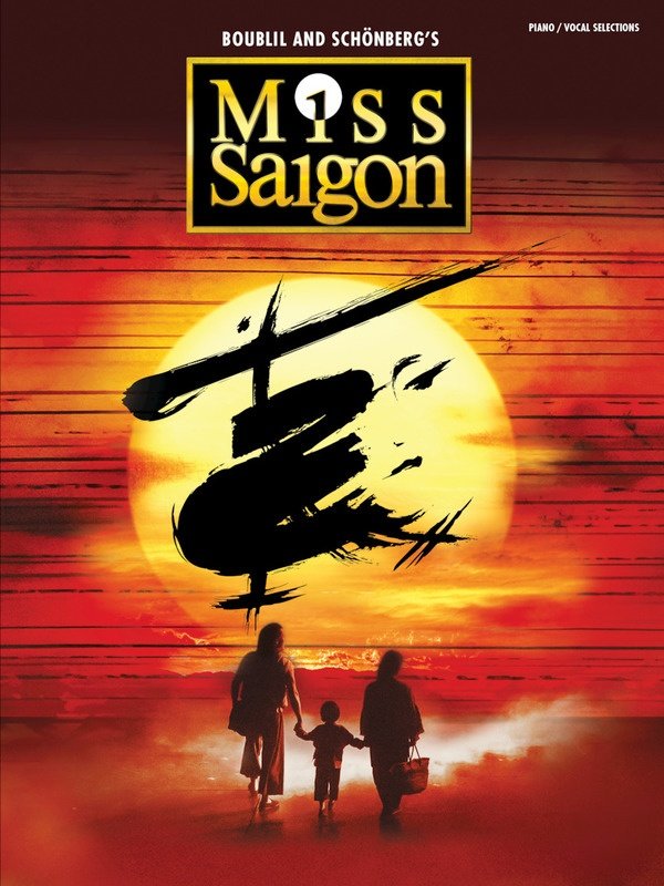 Miss Saigon Piano/Vocal Selections (2017 Broadway Edition) (Hal Leonard)