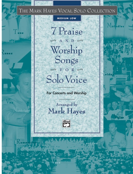 Mark Hayes 7 Praise Med/Low Accomp CD