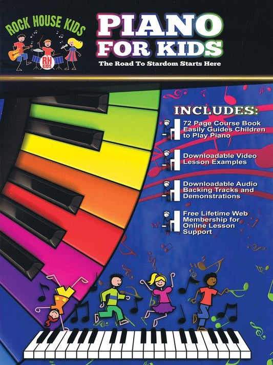 Piano for Kids — Book & Online Media, Rock House Kids (Rock House)
