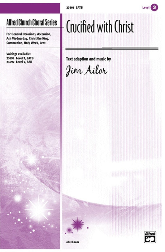 Crucified With Christ SATB