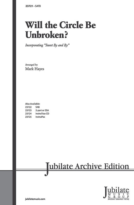 Will Circle Be Unbroken SATB Choral Sheet Music