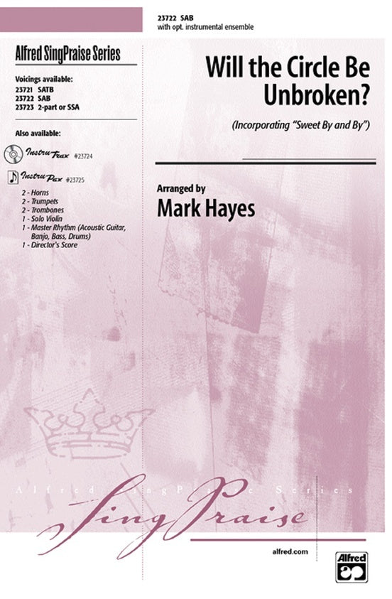 Will Circle Be Unbroken SAB Choral Sheet Music