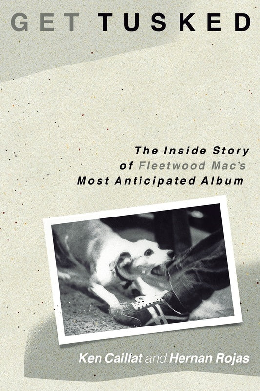 Get Tusked Inside Story Of Fleetwood Macs Album