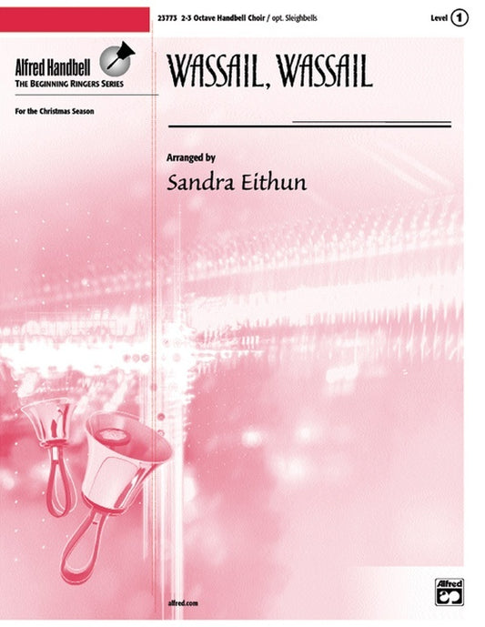 Wassail Wassail 2-3 Octaves Percussion Sheet Music