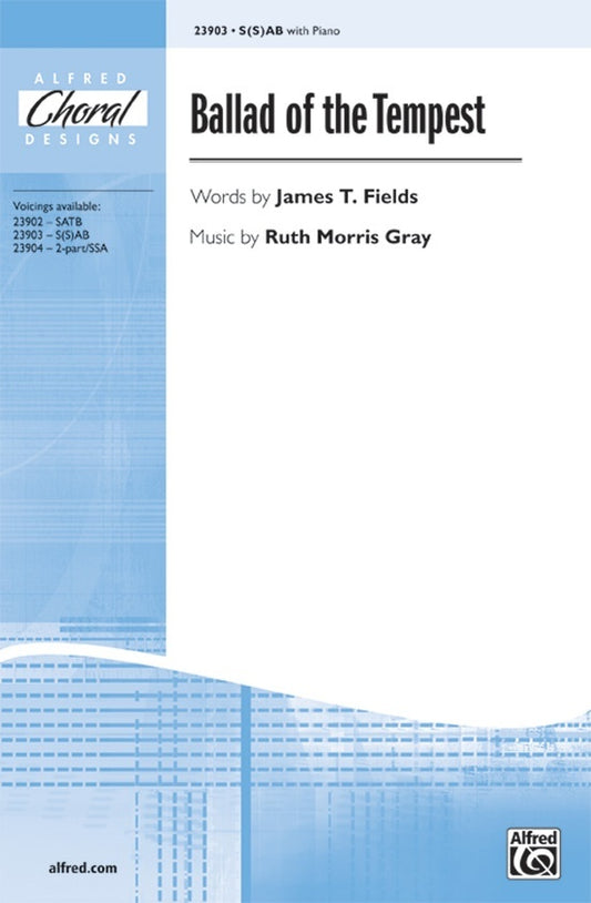 Ballad of the Tempest SAB/Piano Choral Sheet Music