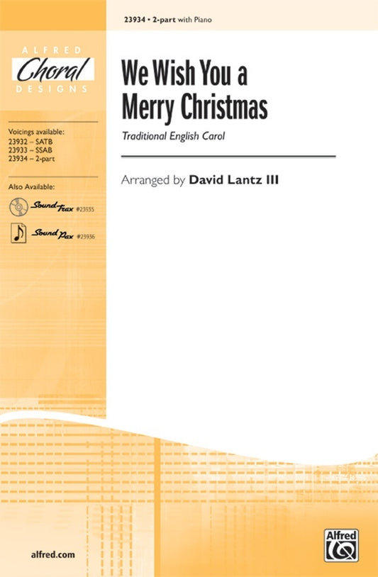 We Wish You a Merry Christmas 2 Pt Arr Lantz III