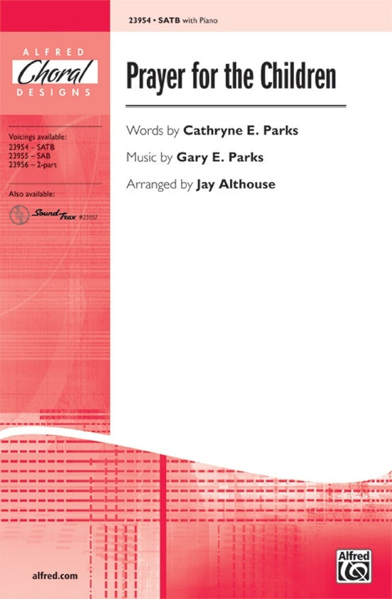 Prayer For The Children SATB/Piano Arr Althouse
