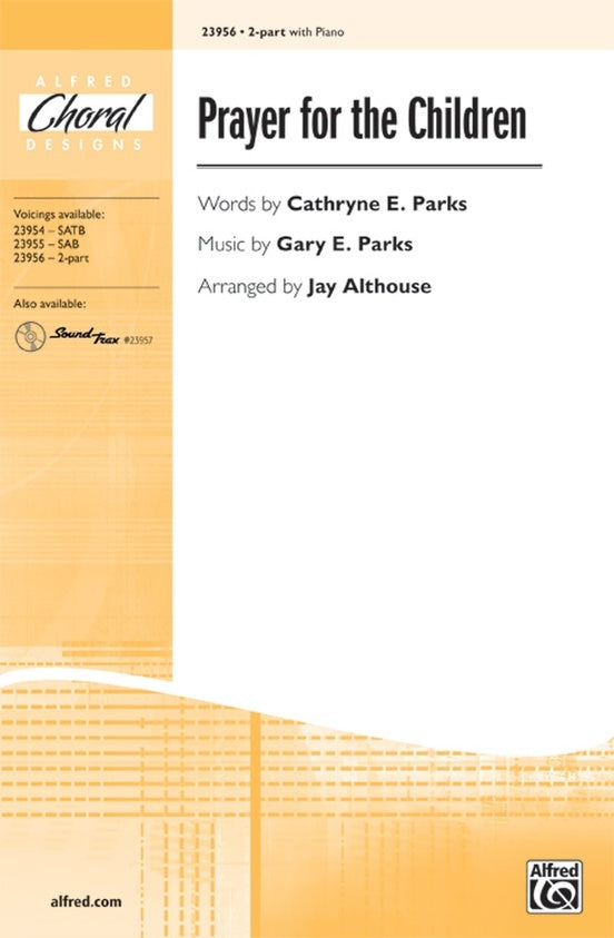 Prayer For The Children 2Pt/Piano Arr Althouse