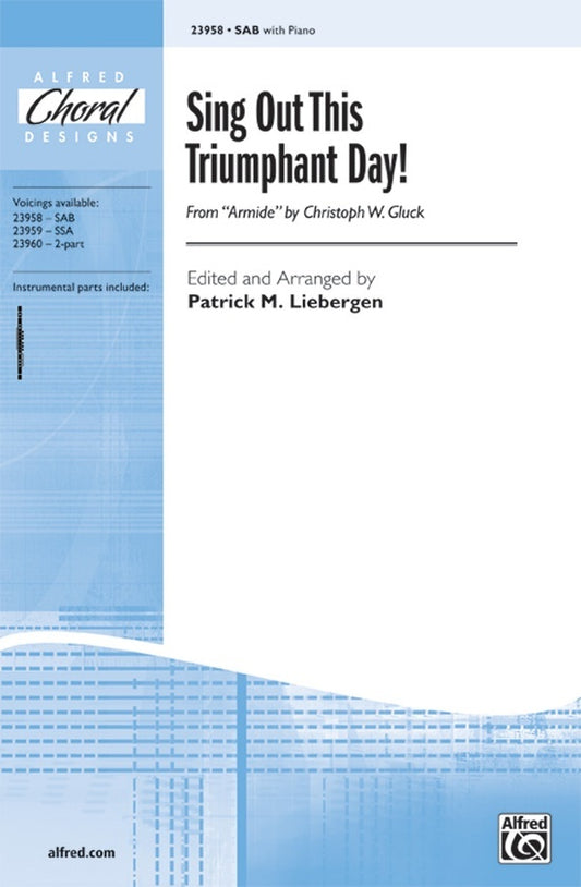 Sing Out This Triumphant Day SAB/Piano Arrangement by Lieberg
