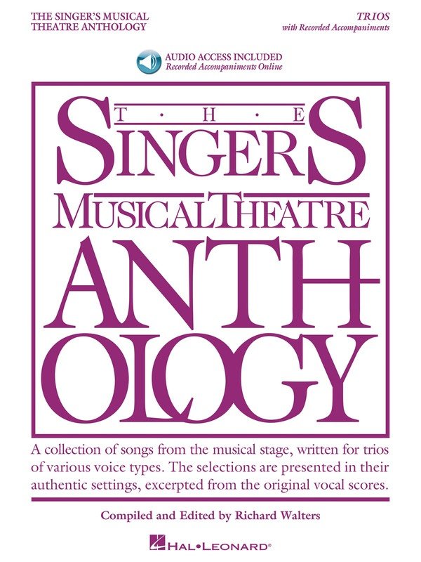 The Singer's Musical Theatre Anthology: Trios — Vocal Trio, Book/Online Audio (Hal Leonard)