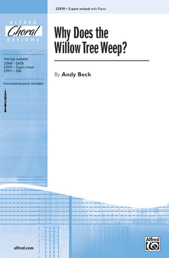 Why Does the Willow Tree Weep 3 Part Piano Choral Sheet Music