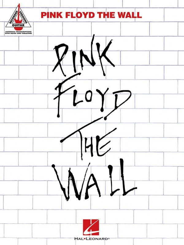 Pink Floyd: The Wall — Guitar TAB Recorded Versions (Hal Leonard)
