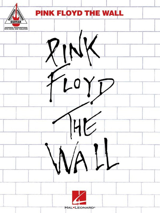 Pink Floyd: The Wall — Guitar TAB Recorded Versions (Hal Leonard)