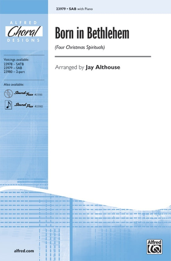 Born in Bethlehem SAB/PNO Arrangement by Althouse