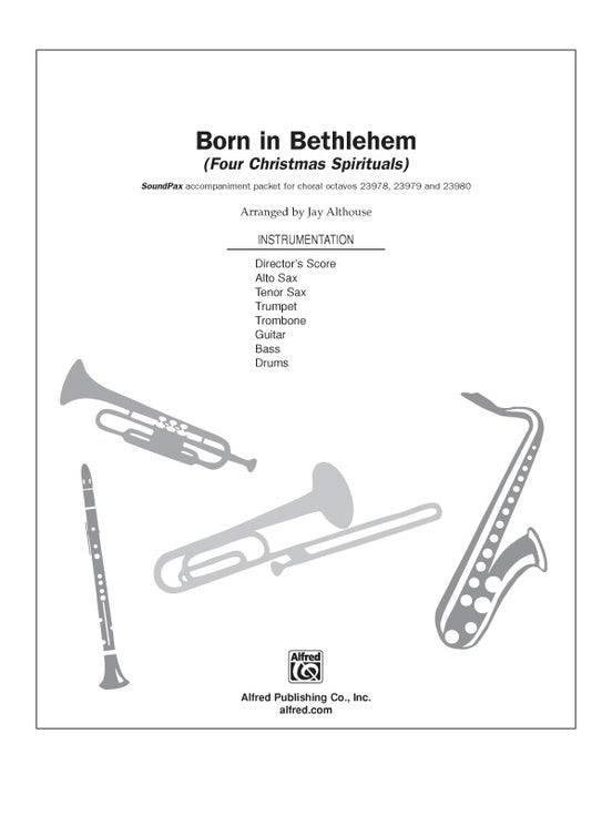 Born in Bethlehem Soundpax Arr Althouse Choral Sheet Music