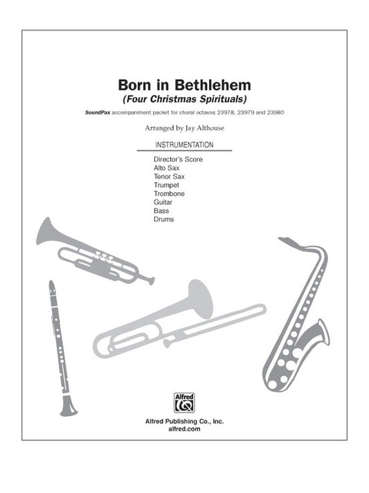 Born in Bethlehem Soundpax Arr Althouse Choral Sheet Music