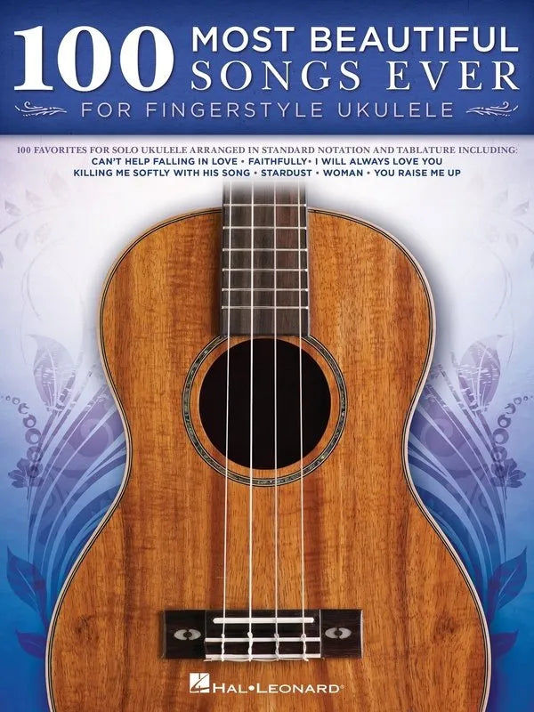100 Most Beautiful Songs for Fingerstyle Ukulele - Standard Notation & TAB, 290 Pages, Hal Leonard