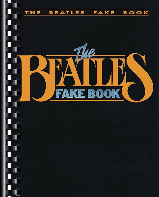 Beatles Fake Book — C Edition (Hal Leonard)