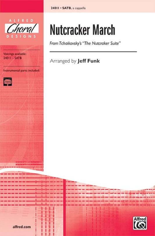 Nutcracker March SATB/A Cappella Arr Funk