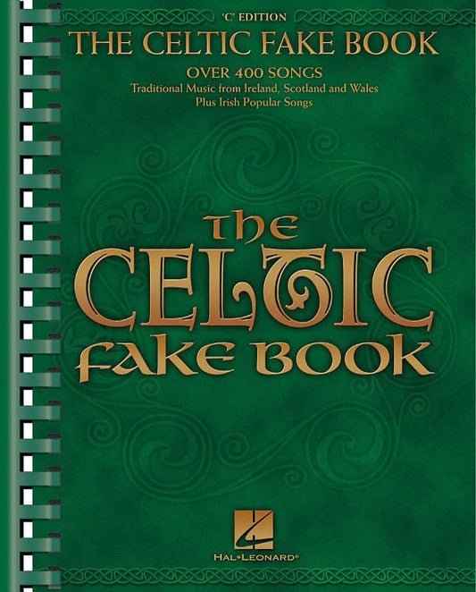 The Celtic Fake Book — C Instruments (Hal Leonard)