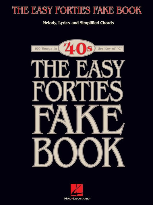 Easy Forties Fake Book — C Instruments (Hal Leonard) — Easy Fake Book