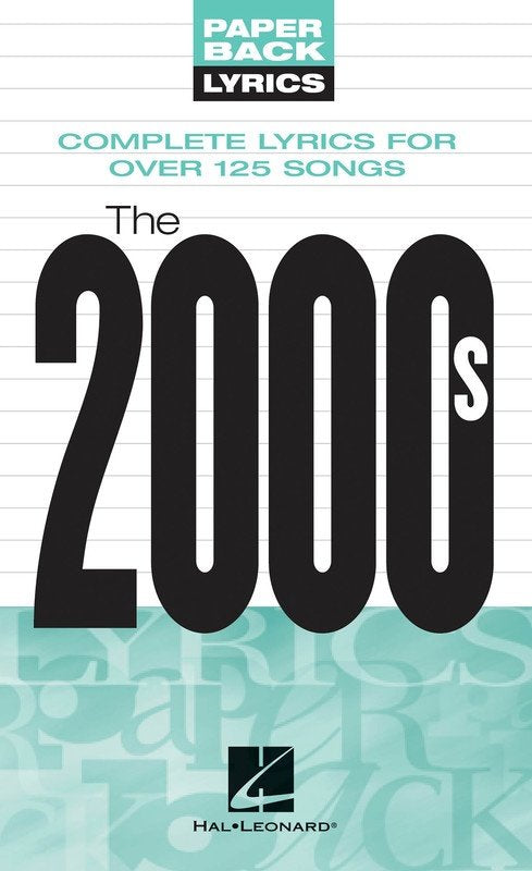 Paperback Lyrics: The 2000s (Hal Leonard)