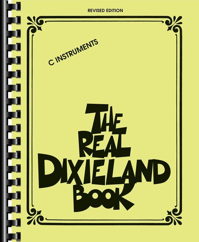 The Real Dixieland Book — C Edition (Hal Leonard)