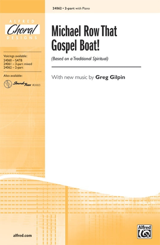 Michael Row That Gospel Boat 2 Part/Piano Arr Gilpin